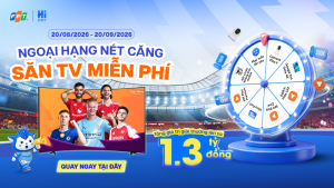 Ngoại Hạng Nét Căng - Săn TV Miễn Phí: Hướng dẫn cách tham gia và nhận quà